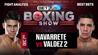 Emanuel Navarrete vs Oscar Valdez 2  Boxing Expert Predictions Boxing Picks amp Best Bets [upl. by Brannon]