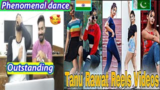 Pakistani react on Tanu Rawat New Dancing Instagram Reels  Tanu rawat new reels [upl. by Schlesinger]