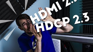 HDMI 21 and HDCP 23 EXPLAINED  Why You ShouldShouldn’t Upgrade Your Home Theater Late in 2020 [upl. by Ricarda]