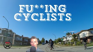 DAMN YOU CYCLISTS BURNABY DASHCAM [upl. by Amando116]