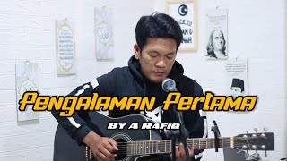 PENGALAMAN PERTAMA By a rafiq  dangdut cover zanca [upl. by Halil]