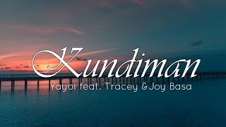 KUNDIMAN  Yayoi feat Tracey amp Joy Basa Lyric Video [upl. by Inaffyt]