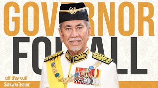 Governor For All Sarawakians  Tun Pehin Sri Dr Wan Junaidi Tuanku Jaafar  Off The Cuff [upl. by Eirffej]