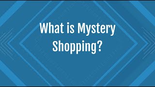 What is Mystery Shopping [upl. by Morrison]