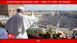 25 December 2023 Christmas Message and “Urbi et Orbi” Blessing Pope Francis  ASL [upl. by Alie759]