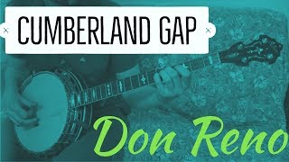 Cumberland Gap  Don Reno Banjo Lesson [upl. by Byrd]