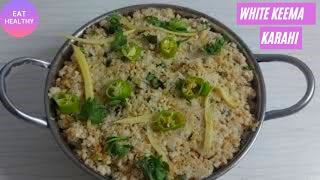 White Keema Karahi by Kitchen Skills with Shabana [upl. by Heidi]