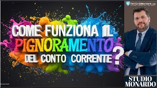 FattiRimborsarecom  Come Funziona Il Pignoramento Del Conto Corrente [upl. by Elma]