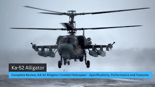 Complete Review KA52 Alligator Combat Helicopter  Specifications Performance and Features [upl. by Kara-Lynn]