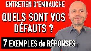 QUELS SONT VOS DÉFAUTS  7 EXEMPLES DE RÉPONSES À CETTE QUESTION ENTRETIEN D’EMBAUCHE [upl. by Bopp]