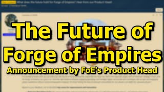 The Future of Forge of Empires Big Changes Guild Raids More GE Levels Settlements GBG Updates [upl. by Paske]