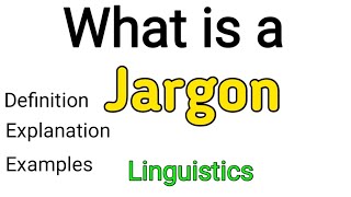 Jargon  What is jargon  Jargon examples  Jargon definition  linguistics [upl. by Leihcar]