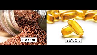 Omega3 in Flax Seed Oil vs Seal Oil Which is better [upl. by Elma]