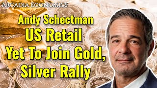 Andy Schectman US Retail Yet To Join Gold Silver Rally [upl. by Nananne]