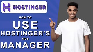 How to use hostinger’s file manager 2024 [upl. by Monafo]