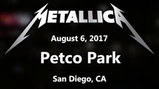 Metallica  Petco Park  San Diego CA  August 6 2017 Fan Footage Concert [upl. by Oiceladni849]