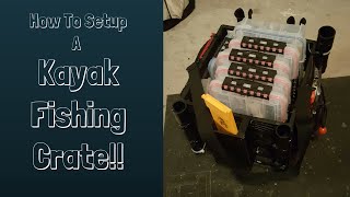 Kayak Fishing Crate Setup [upl. by Henry]