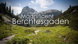 Magnificent Berchtesgaden [upl. by Kenny]