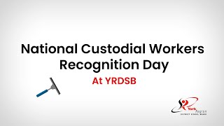 National Custodial Workers Recognition Day at YRDSB [upl. by Attebasile]