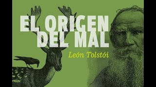 EL ORIGEN DEL MALLEON TOLSTOI AUDIOLIBRO [upl. by Enitsirhk311]