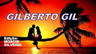 VAMOS FUGIR letra e vídeo com GILBERTO GIL vídeo MOACIR SILVEIRA [upl. by Connelley]