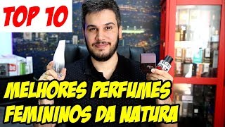 TOP 10  MELHORES PERFUMES FEMININOS DA NATURA [upl. by Decima]