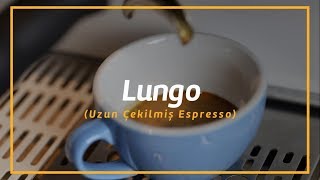 Lungo Nasıl Yapılır [upl. by Rabjohn663]