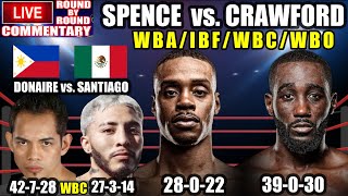 SPENCE vs CRAWFORD  DONAIRE vs SANTIAGO  PITBULL vs CABRERA   2 Pinoy PALICTE amp ZAMORA [upl. by Ainig]