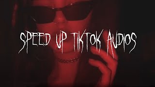 Speed up tiktok audios 2022  2023 [upl. by Danziger]