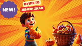 Dynie to jesieni znak  Magiczne Piosenki  Piosenka o dyni [upl. by Tchao407]