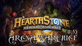 Hearthstone Arena WarChief Выпуск 32  Ошибки Случаются [upl. by Miquela]