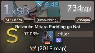 95⭐ criller  bibuko  Reizouko Mitara Pudding ga Nai Jumpudding DT 9703  734pp 1xSB  osu [upl. by Elisabet]