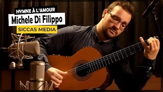 Hymne à lamour by Edith Piaf arr by Roland Dyens  Michele Di Filippo [upl. by Ayhdnas267]