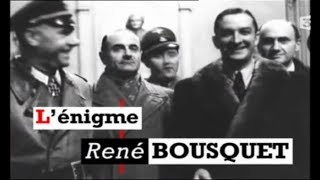 Lénigme René Bousquet [upl. by Snow]