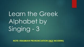 Learn the Greek Alphabet 3 Must Go Faster [upl. by Kosaka194]