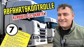 Abfahrkontrolle Karte 7 LKWKlasse CC1 Führerscheinprüfung [upl. by Spanos]