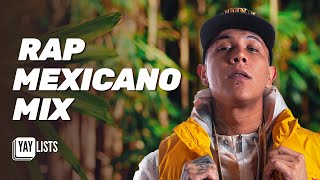 Rap Mexicano amp Hip Hop 2024 🎶🎧 Canciones de Rap Mexicano Mas Escuchadas  Rap Mexicano Mix [upl. by Odnesor]