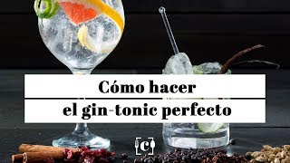 Cómo hacer el gintonic perfecto [upl. by Sauncho]