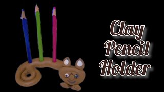 cute pencil holder with clay  clay craft  pencil holder  sreendhialdi [upl. by Moises]