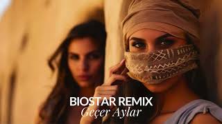 Geçer Aylar  Biostar Remıx  Afro House remix music dj turkishremix carmusic geçeraylar [upl. by Bremble87]