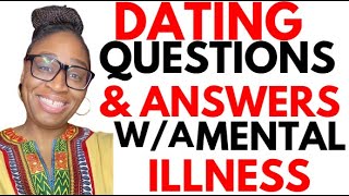 MENTAL ILLNESS amp LGBT DATING W A DISABILITY  CHALLENGES I QUESTIONS ABOUT RELATIONSHIPS [upl. by Anhavas]