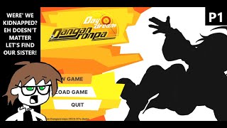 Danganronpa DayDream  Here We Go Again If You Know You Know P1 [upl. by Mcclenon12]