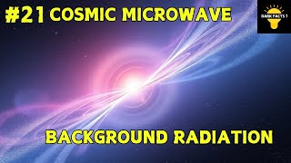 Cosmic Microwave Background Radiation in English  Dark Facts 7 [upl. by Htederem]