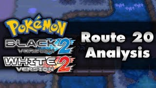 Pokemon Black 2 and White 2  Unova Route 20 Analysis [upl. by Jaimie512]