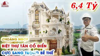 PHÂN TÍCH PHONG CÁCH KIẾN TRÚC MẪU THIẾT KẾ 3D BIỆT THỰ TÂN CỔ ĐIỂN CỰC ĐẲNG CẤP HẢI ĐĂNG GROUP [upl. by Sirej]