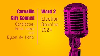 Corvallis City Council Candidates Debate Ward 2 [upl. by Akcimehs950]