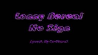 Lonny Bereal  No Sign [upl. by Navlys]