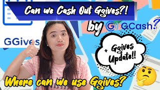 CAN WE CASH OUT GGIVES BY GCASH  GGIVES UPDATE [upl. by Damalis]