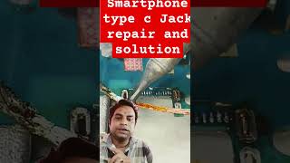 Smartphone type c Jack repair and solutionsorts repair diy charging electronicrepair [upl. by Isiah]