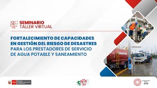 Seminario Virtual Fortalecimiento de Capacidades en Gestión del Riesgo de Desastres  10 setiembre [upl. by Merlin406]